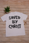 Saved by Christ Tee